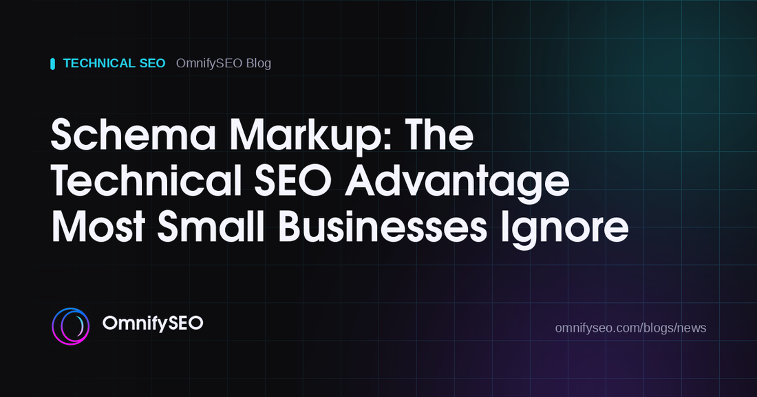 Schema Markup: The Technical SEO Advantage Most Small Businesses Ignore : OmnifySEO blog, Technical Seo